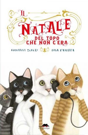 IL NATALE DEL TOPO CHE NON C'ERA
